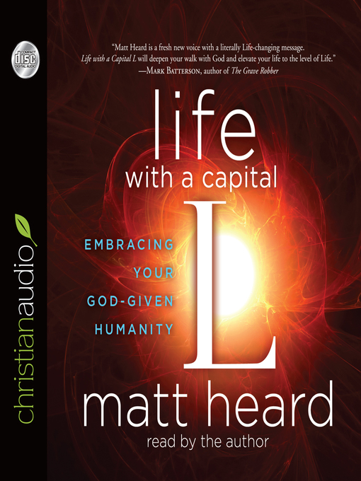 Title details for Life with a Capital L by Matt Heard - Wait list